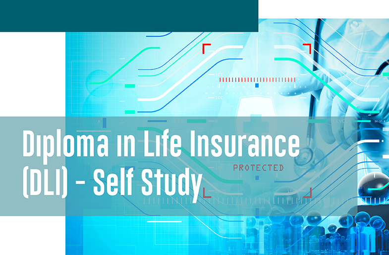 DIPLOMA IN LIFE INSURANCE